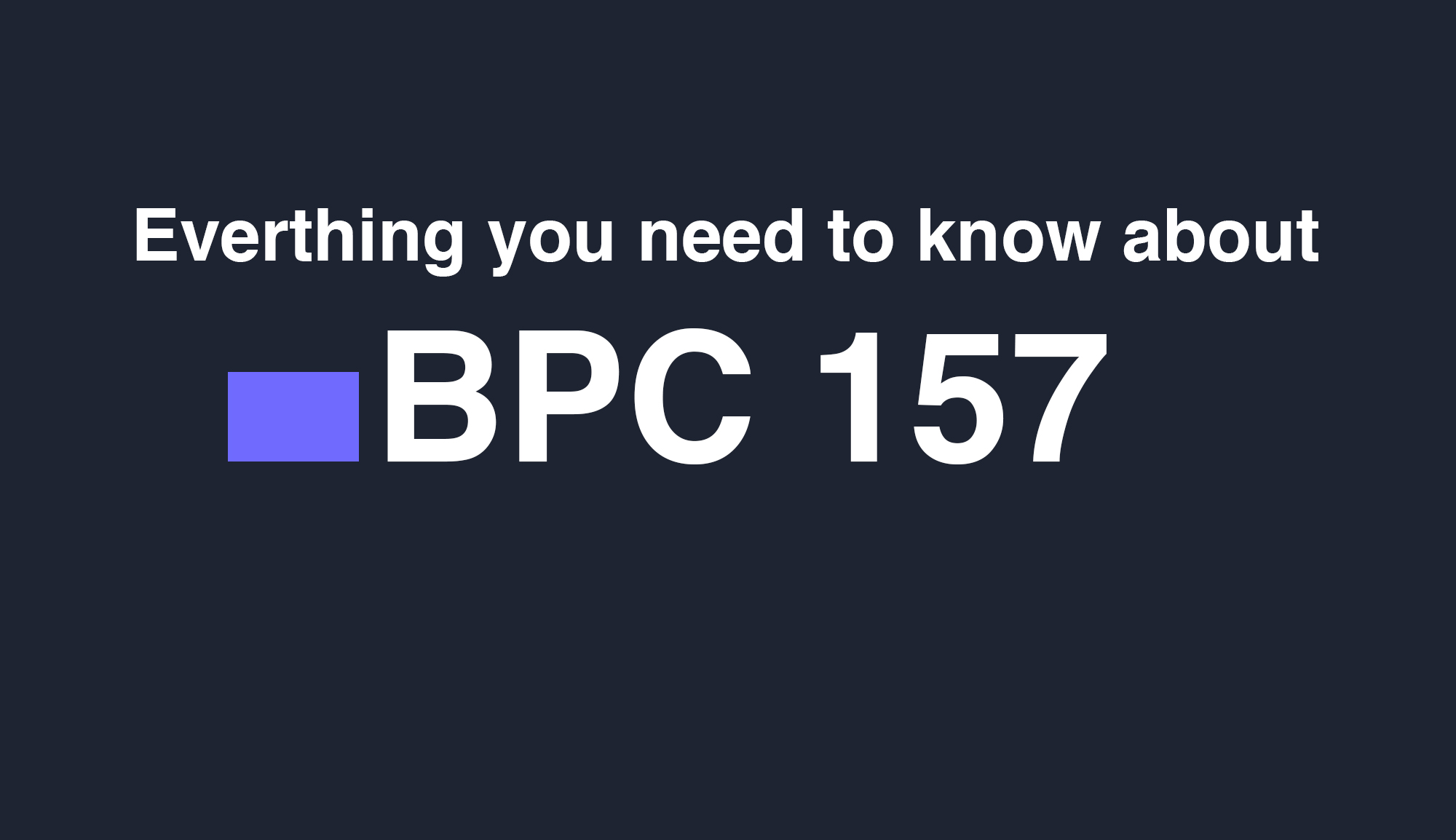 BPC 157 Everything you need to know. | World Of Peptides