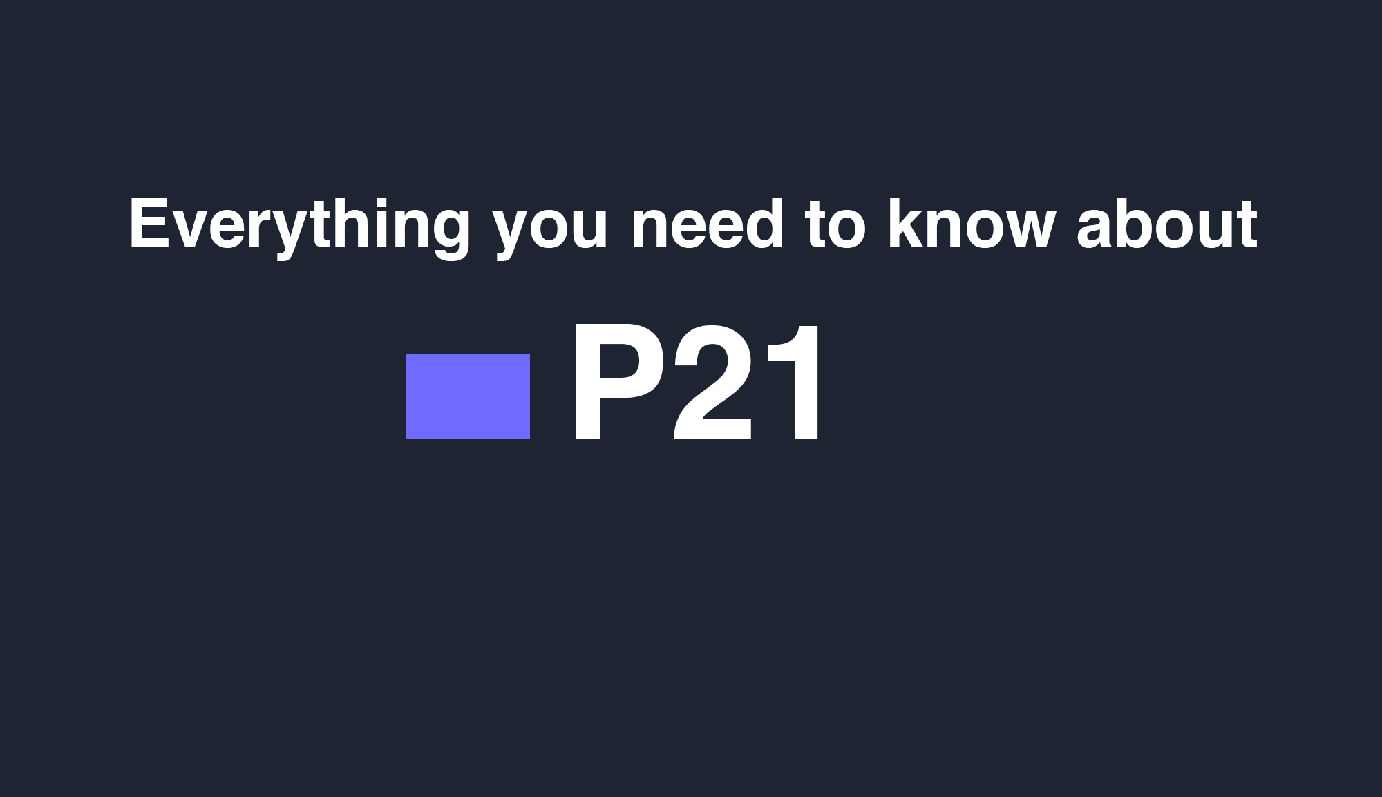 P21 - Everything you need to know. | World Of Peptides